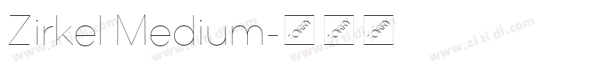 Zirkel Medium字体转换